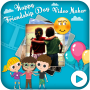 icon Friendship Day Video Maker 2021