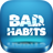 icon Bad Habits 2.27