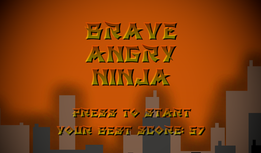 Brave Angry Ninja