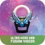 icon Ultra Hero Orb DX Merge Videos