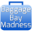 icon Baggage Bay Madness 1.0