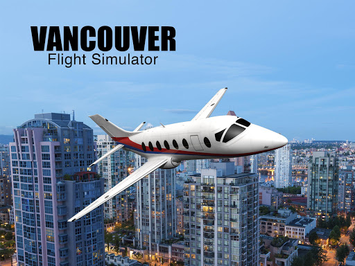 Vancouver Flight Simulator