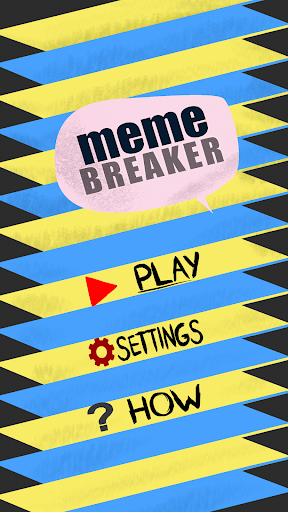 Meme Breaker