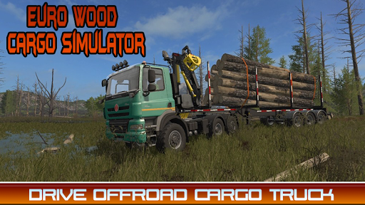 Euro Wood Cargo Simulator 3D