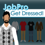 icon JobPro: Get Dressed! for oppo A57