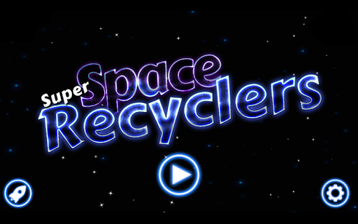 Super Space Recyclers