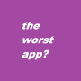 icon The worst app? for Samsung Galaxy J5