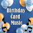 icon Birthday Cards Music 1.0
