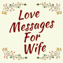 icon Love Messages For Wife - Romantic Poems & Images for Samsung Galaxy J2 DTV