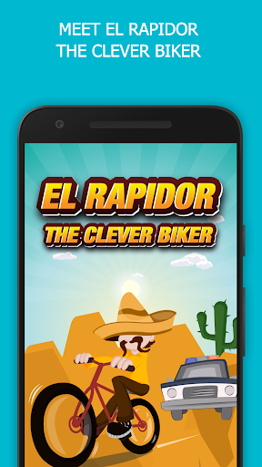 El Rapidor: The Clever Biker