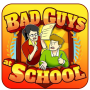 icon bad guys at school Guide