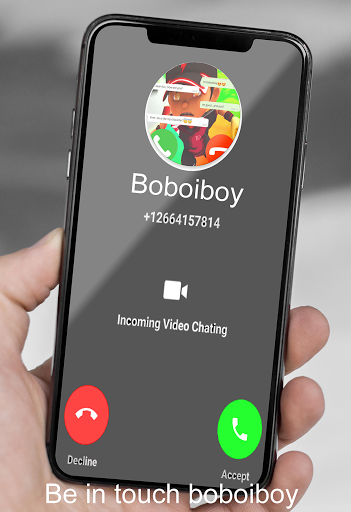 Prank call Boboi boy™ Video and Chat