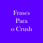 icon Frases Para o Crush for oppo A57