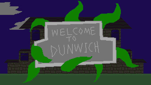 Welcome to Dunwich