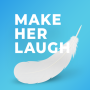 icon Make Her Laugh