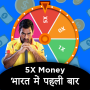 icon 5x Spin : Win Upto 5x Money